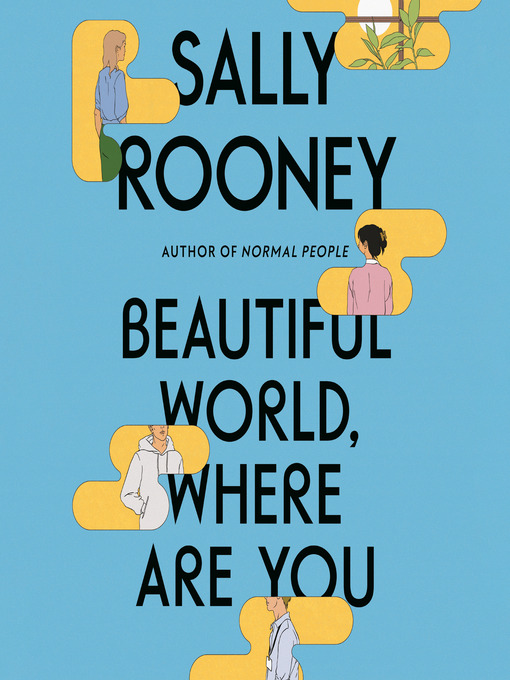Title details for Beautiful World, Where Are You by Sally Rooney - Wait list